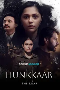 Download Hunkkaar: The Roar 2026 (Season 1) JHS WEB-DL Hindi (DD 5.1) 720p & 1080p ESub Web Series