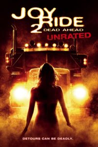 Download Joy Ride 2: Dead Ahead (2008) BluRay English Movie (DD 5.1) 480p & 720p & 1080p ESub