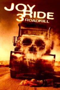 Download Joy Ride 3: Road Kill (2014) BluRay English Movie (DD 5.1) 480p & 720p & 1080p ESub