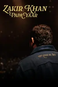 Download Papa Yaar by Zakir Khan (2026) NF WEB-DL Hindi (DD 5.1) 480p & 720p & 1080p & 4K 2160p ESub [Full Show]