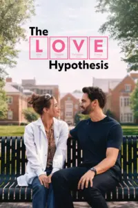 Download The Love Hypothesis (2026) AMZN WEB-DL Dual Audio [Hindi (DD 5.1) & English] 480p & 720p & 1080p ESub